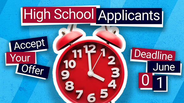 High School Applicants: Accept Your Offer! Deadline: June 1 - image