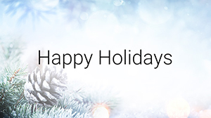 Text that reads: Happy Holidays