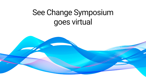 Text that reads: See Change Symposium goes virtual