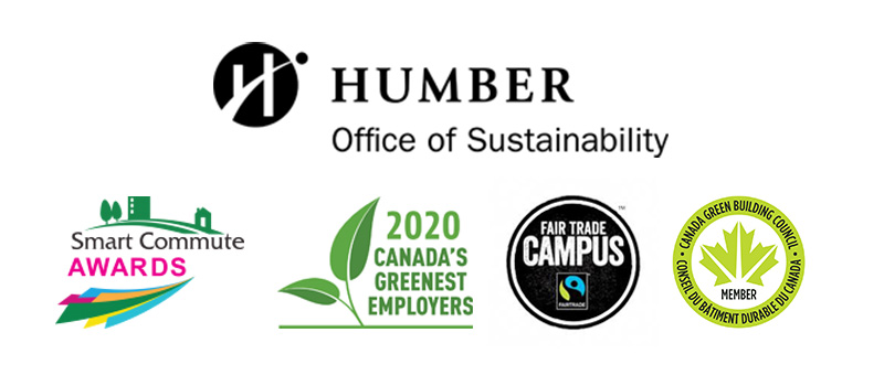 Humber Office of Sustainability: Smart Commute Awards, 2020 Canada's Greenest Employers, Fair Trade Campus, Canada Green Building Council Member