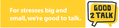 Text that reads: For stresses big and small, we're good to talk.